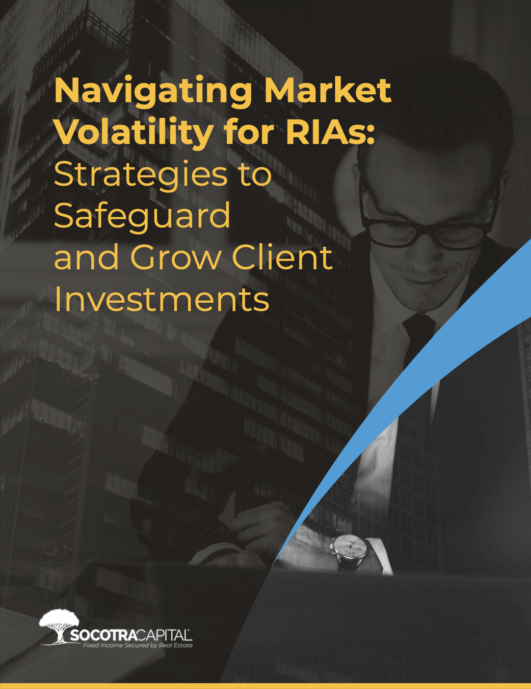 Navigating Market Volatility for RIAs: Proven Strategies to Safeguard and Grow Client Investments